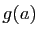 $ g(a)$