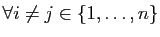 $ \forall i\neq j\in \{1,\ldots,n\}$