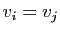 $ v_i=v_j$