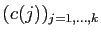 $ (c(j))_{j=1,\ldots,k}$