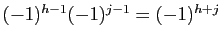 $ (-1)^{h-1}(-1)^{j-1}=(-1)^{h+j}$