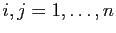 $ i,j=1,\ldots,n$