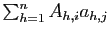 $ \sum_{h=1}^n A_{h,i}a_{h,j}$