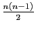 $ \frac{n(n-1)}{2}$