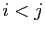 $ i<j$