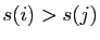 $ s(i)>s(j)$