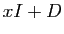 $ xI+D$