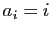 $ a_i=i$