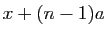 $ x+(n-1)a$