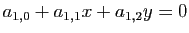 $ a_{1,0}+a_{1,1}x+a_{1,2}y=0$
