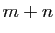 $ m+n$