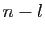 $ n-l$