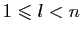$ 1\leqslant l<n$