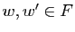 $ w,w'\in F$