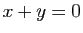 $ x+y=0$