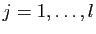 $ j=1,\ldots,l$