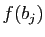 $ f(b_j)$