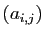 $ (a_{i,j})$