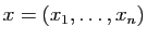 $ x=(x_1,\ldots,x_n)$