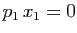 $ p_1 x_1=0$