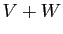 $ V+W$