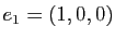 $ e_1=(1,0,0)$