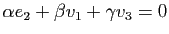 $ \alpha e_2+\beta v_1
+\gamma v_3=0$