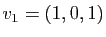 $ v_1=(1,0,1)$