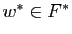 $ w^*\in F^*$