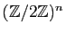 $ (\mathbb{Z}/2\mathbb{Z})^n$