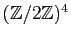 $ (\mathbb{Z}/2\mathbb{Z})^4$