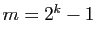$ m=2^k-1$