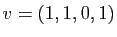 $ v=(1,1,0,1)$