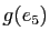 $ g(e_5)$