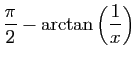 $\displaystyle \frac{\pi}{2}-\arctan\left(\frac{1}{x}\right)$