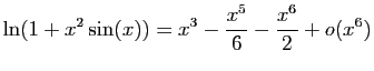 $ \displaystyle{\ln(1+x^2\sin(x))=
x^3-\frac{x^5}{6}-\frac{x^6}{2}+o(x^6)}$