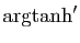 $ \arg\!\tanh'$
