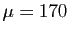 $ \mu=170$