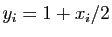 $ y_i=1 + x_i /2$