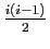$ \frac{i(i-1)}{2}$