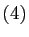 $ (4)$