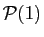 $ {\cal P}(1)$