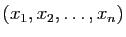 $ (x_1, x_2, \dots, x_n)$