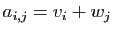 $ a_{i,j}=v_i+w_j$
