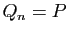 $ Q_n=P$
