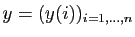 $ y=(y(i))_{i=1,\ldots,n}$