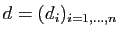 $ d=(d_i)_{i=1,\ldots,n}$