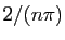$ 2/(n\pi)$