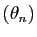 $ (\theta_n)$