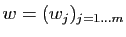 $ w=(w_j)_{j=1\ldots m}$